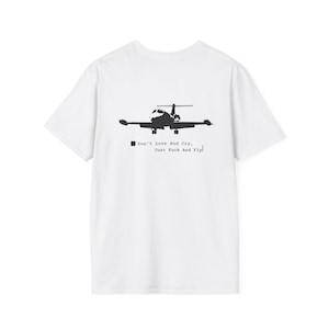 Don&#39;t cry just fly t-shirt | Pilot T-Shirt | Classic Fit T-Shirt | Aviation T-Shirt | Pilot gifts | Shirt for men | Airplane Shirt Custom