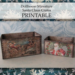 Dollhouse Miniature Crate STAMPABILE Natale Farmhouse Cottage Roombox Holiday Home Decor scala 1:12 download digitale Babbo Natale fai da te