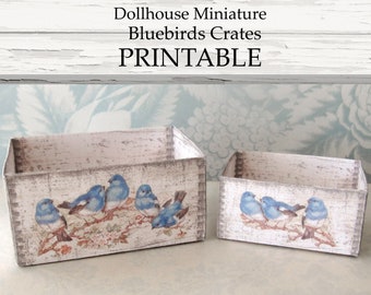 Dollhouse Miniature Crates PRINTABLE Bluebirds Design Cottage Farmhouse Home Decor 1:12 scale digital download Spring DIY Craft