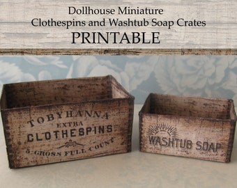 Dollhouse Miniature Crates PRINTABLE Clothespins Washtub Soap Rustic Farmhouse Laundry Room Decor 1:12 scale digital download DIY Craft