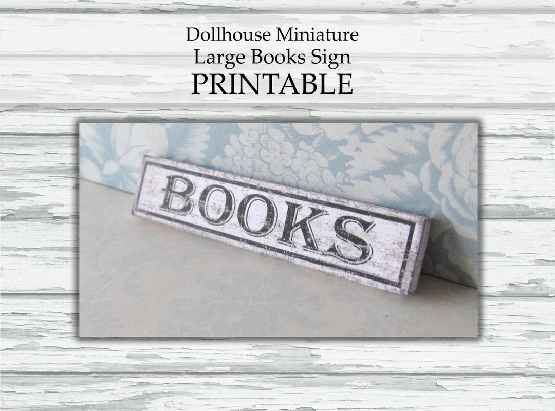 Dollhouse Miniature PRINTABLE Large Books Sign Wall Art Cottage ...