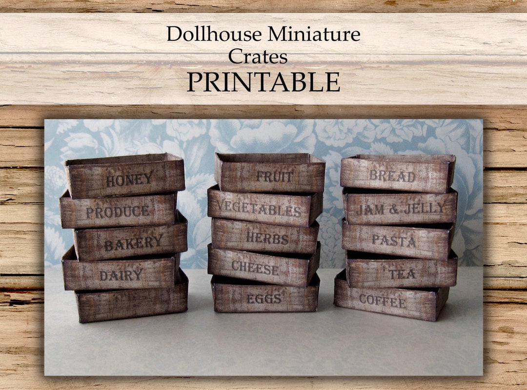 Dollhouse Miniature Crates PRINTABLE General Store Market Farmhouse ...