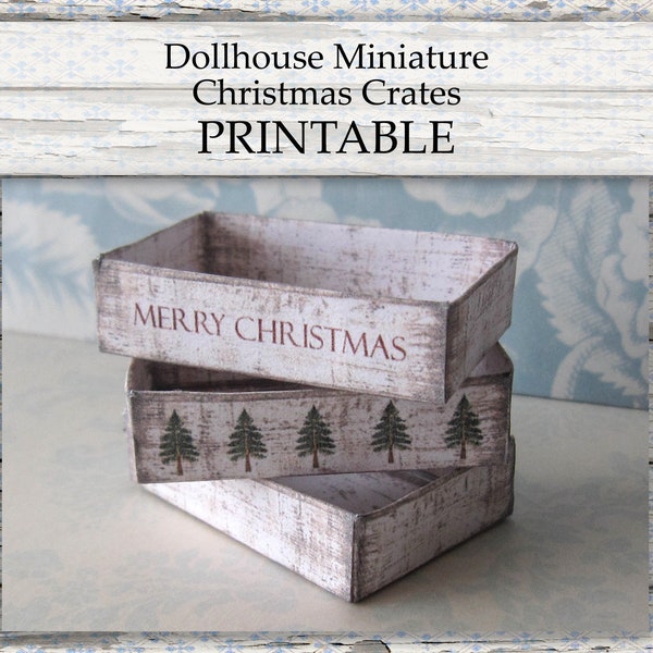 Dollhouse Miniature Christmas Crates PRINTABLE white rustic holiday box decor 1:12 digital download