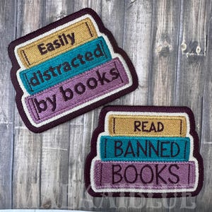 Easily Distracted by Books | Read Banned Books | Applique for Hat Vest Jacket Clothing Backpack, Merit Badge | sew-on hook/loop or adhesive.