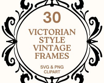 30 Victorian Rococo Vintage Ornate Frame Bundle | SVG PNG Clipart for Stationery, Invitation, Cut Files & Other Projects | Instant Download