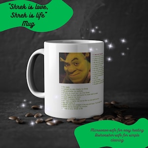 Shrek is Love Mug, Funny Meme Ceramic Cup for Coffee Lovers, Perfect Gift for Shrek Fans and Meme Enthusiasts