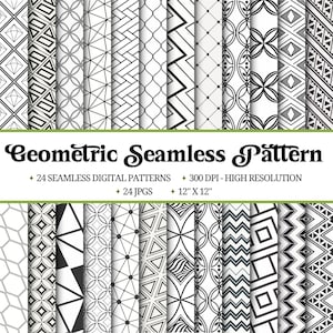 May include: A selection of 24 black and white geometric seamless digital patterns. The designs include various shapes, lines, and curves. The image text reads "Geometric Seamless Pattern" and indicates the patterns are 30.48 cm x 30.48 cm and high resolution.