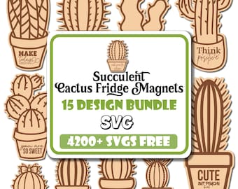 May include: A collection of light brown succulent cactus fridge magnets in various shapes and sizes. The magnets have text such as "Make Today Great", "You are so sweet", and "Think Positive". The central magnet reads "Succulent Cactus Fridge Magnets 15 Design Bundle SVG".
