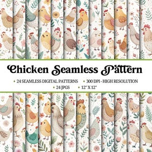 May include: A digital art print featuring a repeating pattern of chickens in various colors and poses, set against a backdrop of floral elements. The text "Chicken Seamless Pattern" is displayed, along with details about the digital patterns, resolution, and size, which is 12" x 12".