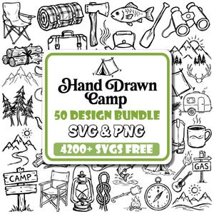May include: A digital graphic design bundle featuring black and white hand-drawn camping icons including a tent, axe, fish, binoculars, mountains, trees, a lantern, and a compass, with the text Hand Drawn Camp 50 DESIGN BUNDLE SVG & PNG 4200+ SVGS FREE.