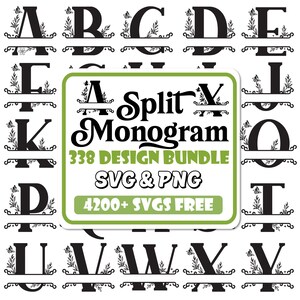 May include: A set of 26 black split monogram letters with floral embellishments. Each letter is separated by a horizontal line. The letters are arranged in alphabetical order. The text "A Split Monogram 338 Design Bundle SVG & PNG 4200+ SVGS FREE" is displayed in a green box.
