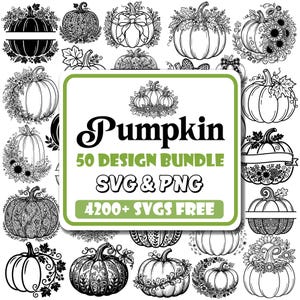 Könnte beinhalten: Eine digitale Sammlung von schwarz-weißen Kürbisillustrationen mit verschiedenen Blumen-, Blatt- und dekorativen Mustern. Das zentrale weiße rechteckige Etikett mit grünem Rand zeigt den Text Pumpkin 50 DESIGN BUNDLE SVG & PNG 4200+ SVGS FREE.