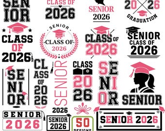Senior 2026 SVG Bundle | Graduation Decor (Digital Download)