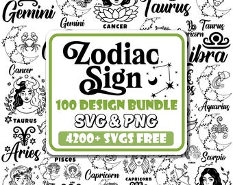 May include: A black and white illustration of 12 zodiac signs, each with a unique design. The signs are arranged in a circle around the words "Zodiac Sign" and "100 Design Bundle SVG & PNG 4200+ SVGS FREE".