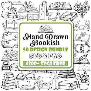 May include: Black and white line art illustrations of books, reading accessories, and floral elements. The central design features the text "Hand Drawn Bookish 50 Design Bundle SVG & PNG 4200+ SVGS FREE".