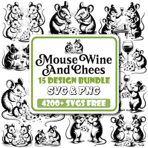 Puede incluir: Colección de ilustraciones en blanco y negro con ratones disfrutando de vino y queso. El gráfico central dice "Mouse Wine And Chees 15 Design Bundle SVG & PNG" con "4200+ SVGS FREE" debajo.
