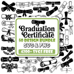 Peut inclure: Un ensemble de designs numériques présentant de nombreuses illustrations de diplômes de fin d'études en noir et blanc. Le texte central indique Graduation Certificate 50 DESIGN BUNDLE SVG & PNG 4200+ SVGS FREE, encadré par une bordure verte.