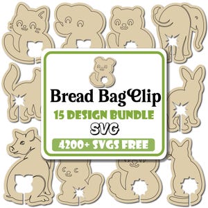 Bread Bag Clip Laser Cut SVG Bundle |Bread Packet Holder Svg |Kitchen Bag Clip Svg |Bag Holder Svg |Food Bag Holder Svg |Snack Bag Clip Svg