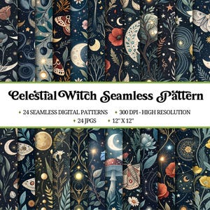 May include: A selection of seamless digital patterns with a celestial witch theme. The patterns feature moons, stars, moths, and floral elements in shades of blue, green, and red. The image includes the text "Celestial Witch Seamless Pattern" and states the patterns are 30.48 cm x 30.48 cm.
