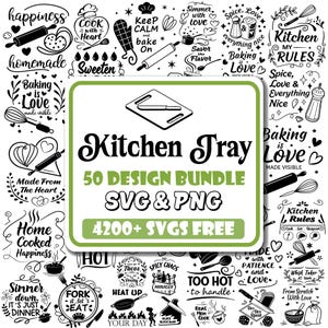 May include: A collection of black and white kitchen-themed graphics, including rolling pins, whisks, and text like "Kitchen Tray" and "Baking is Love." The image is a bundle of 50 designs in SVG and PNG formats, with over 4200 free SVGs.