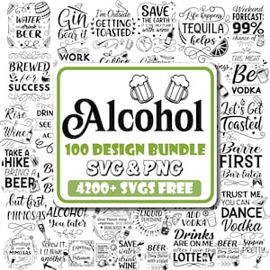 Könnte beinhalten: Eine Sammlung von Designs zum Thema Alkohol in Schwarz und Weiß, darunter Bierkrüge, Weingläser und Cocktail-Illustrationen. Das zentrale Design lautet "Alcohol 100 Design Bundle SVG & PNG 4200+ SVGs FREE."