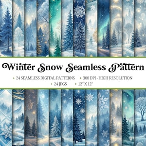 May include: A collection of 24 seamless digital patterns with winter snow scenes. The patterns feature snowy forests, snowflakes, and winter landscapes in shades of blue, green, and white. Each pattern is 12" x 12" and has a high resolution of 300 DPI.