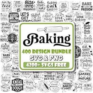 Könnte beinhalten: Ein Grafikdesign-Bundle mit dem Wort "Baking" in fetter Schrift, einer Nudelholz-Illustration und dem Text "400 Design Bundle SVG & PNG" mit "4200+ SVGs FREE". Um das zentrale Bild herum befinden sich verschiedene Back-Themen-Phrasen und Illustrationen.