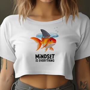 Women's White Crop Top, Mindset is Everything Goldfish Shark Graphic Tee, Casual Summer Fashion, Statement Shirt for Her