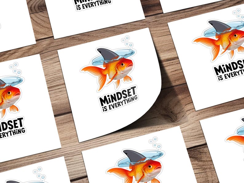 Mindset Is Everything Goldfish Shark Fin Motivational Quote Stickers, Inspirational Decal Pack, Office Decor, Laptop Stickers