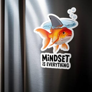 Motivational Shark Fish Fridge Magnet, Mindset is Everything, Kitchen Decor, Unique Gift Idea, Colorful Fish Illustration, Home Office Decor