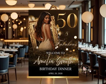 Black Golden 50th Birthday Welcome Party Sign, Dinner Entry Poster Sign with photo, 50 and Fabulous Welcome Board Sign, Men Woman Template