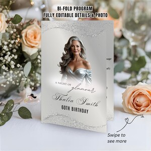 May include: A bi-fold program with the text "BI-FOLD PROGRAM FULLY EDITABLE DETAILS & PHOTO". The design features a woman in a silver dress, the words "A NIGHT OF glamour Thalia Smith 60TH BIRTHDAY", and glitter accents.