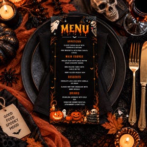 May include: A vertical Halloween-themed menu card with a black background, orange text, and illustrations of ghosts, skeletons, pumpkins, and spiderwebs. The menu lists appetizers, main courses, desserts, and drinks, featuring a spooky design.