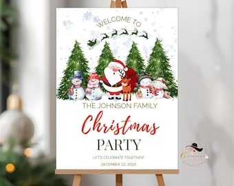 May include: A Christmas party welcome sign with festive illustrations of Santa, reindeer, and snowmen. The sign says "Welcome to The Johnson Family Christmas Party" and the date is December 22, 2025. The sign is displayed on a wooden easel.