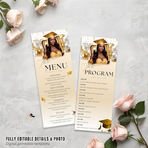 May include: Two graduation-themed printable templates. One is a menu with appetizers, main courses, desserts, and drinks. The other is a program with event details. Both feature a graduate and gold accents.