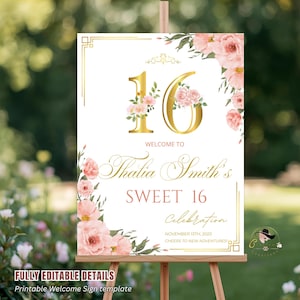 Może przedstawiać: Biały znak na sztaludze ze złotymi literami i kwiatowymi akcentami. Znak głosi "Witamy na Sweet 16 Thali Smith" z datą 13 listopada 2025 r. Różowe kwiaty i zielone liście otaczają tekst.