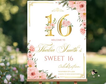 Puede incluir: Un letrero blanco sobre un caballete con letras doradas y detalles florales. El letrero dice "Bienvenida a Sweet 16 de Thalia Smith" con la fecha del 13 de noviembre de 2025. Flores rosas y hojas verdes enmarcan el texto.