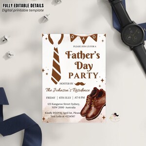 May include: A Father's Day party invitation with a brown tie graphic, a mustache, and brown dress shoes. The invitation includes the text "Father's Day Party" and details such as the date, time, and location. The words "FULLY EDITABLE DETAILS" are at the top.