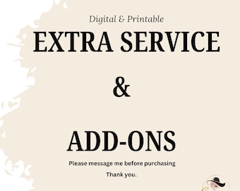 Custom Add-On | Extra Edit | Upgrade Order Service, Digital Printable Template