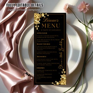Può includere: Un biglietto del menu della cena nero con dettagli floreali dorati e testo. Il menu include antipasti, piatti principali, dessert e bevande. Il testo "Dinner MENU" è in alto, con "Olivia's 30th Birthday" scritto verticalmente a destra. Modello digitale stampabile.