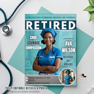 Puede incluir: Plantilla digital imprimible para una invitación a una fiesta de jubilación. La invitación presenta una foto de una enfermera sonriente con uniforme azul. El texto dice "Retired" y "Honrando a Ava Wilson, 10 años de servicio."