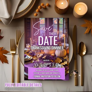 May include: A Thanksgiving dinner invitation with a purple and gold color scheme. The text "Save the Date" is prominently displayed, along with event details. The invitation is set on a table with gold cutlery and candles.