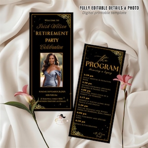 May include: Black and gold retirement party invitation and program template. The invitation features a photo of a woman in a silver dress. The program lists the event schedule. Text includes "Retirement Party Celebration".