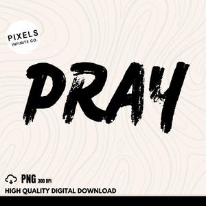 Pray Retro Typography PNG Digital Download, Vintage Typewriter Font, Sublimation and DTF Print Design, Inspirational Quote Graphic