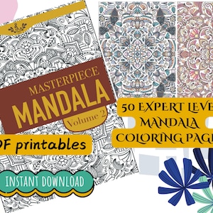 Könnte beinhalten: Ein digitaler Download von 50 druckbaren Mandala-Malvorlagen. Die Seiten sind für Experten geeignet und weisen komplizierte Designs auf. Das Titelbild zeigt ein Schwarzweiß-Mandala mit dem Text "Masterpiece Mandala Volume 2" und "PDF printables Sofort-Download".