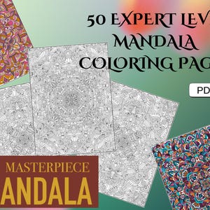 May include: 50 Expert Level Mandala Coloring Pages PDF.  A collection of intricate mandala designs for coloring.  The image shows a sample of the designs, which are black and white and feature detailed patterns.