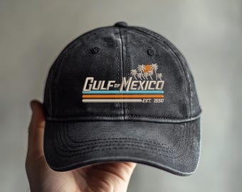 Gulf of Mexico Est 1550 Hat, Embroidered Mexico Hat, Gulf Coast Hat, Anti Trump Hat, Gulf of America Hat, El Golfo Hat, Trendy Mexican Hat