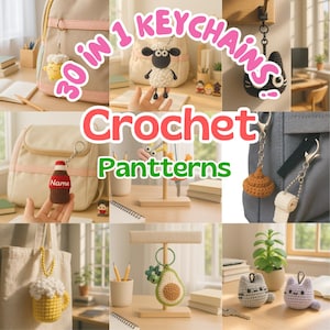 30-in-1 Crochet Keychain Patterns: Amigurumi Bag Charms (PDF Download for Beginners)