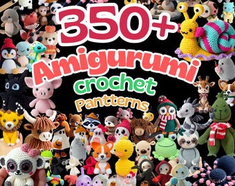 Paquete de más de 350 patrones de amigurumi a crochet, megapack en PDF, adorables peluches y muñecos de animales, fácil para principiantes, descarga instantánea.