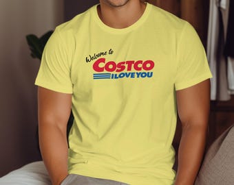 Camiseta "Bienvenido a COSTCO Te amo" - Cita de la película Idiocracy